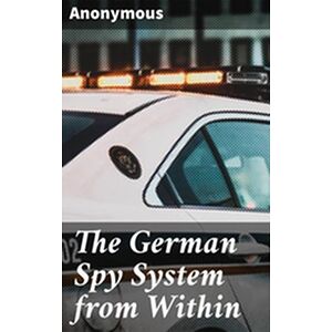 The German Spy System from...