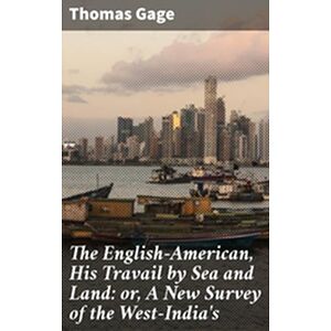 The English-American, His...