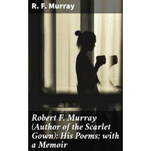 Robert F. Murray (Author of...