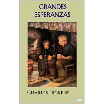 GRANDES ESPERANZAS - Dickens