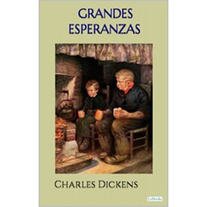 GRANDES ESPERANZAS - Dickens