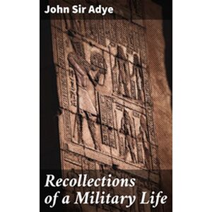 Recollections of a Military...