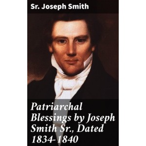 Patriarchal Blessings by...