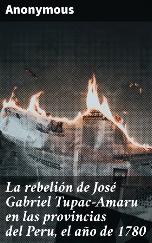 La rebelión de José Gabriel...