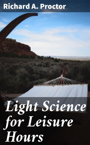 Light Science for Leisure...