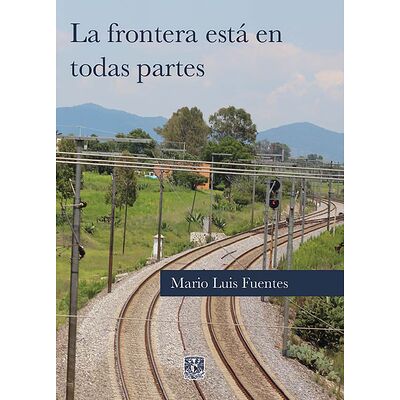 La frontera está en todas...