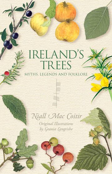Ireland's Trees – Myths,...