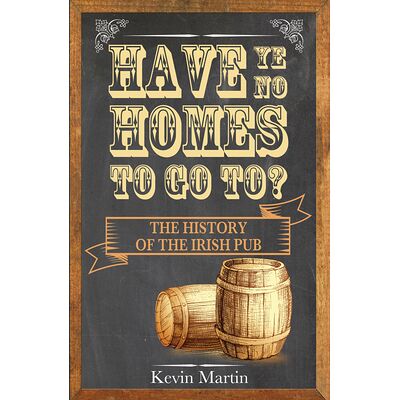Have Ye No Homes To Go To?