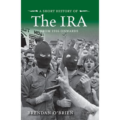 A Short History of the IRA