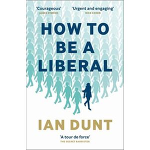 How To Be A Liberal