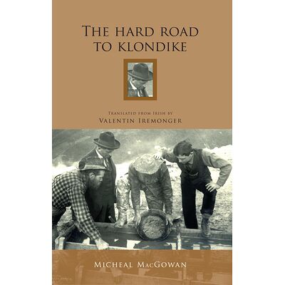 The Hard Road To Klondike