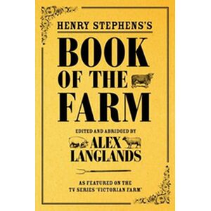 Henry Stephens's Book of...