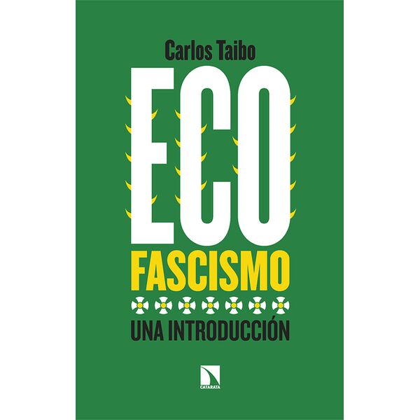 Ecofascismo. Una introducción