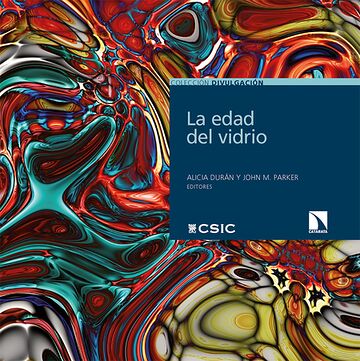 La edad del vidrio....