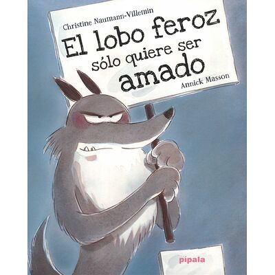 El lobo feroz sólo quiere...
