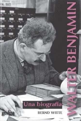 Walter Benjamin. Una biografía
