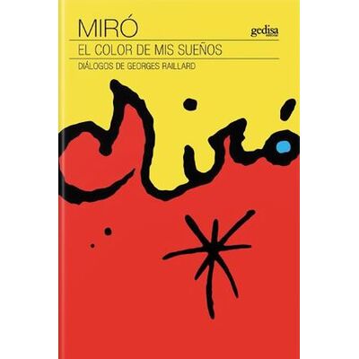 Miró. El color de mis...