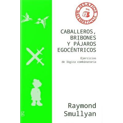 Caballeros, bribones y...