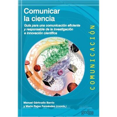 Comunicar la ciencia. Guía...