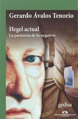 Hegel actual. La paciencia...