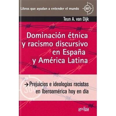 Dominación étnica y racismo...