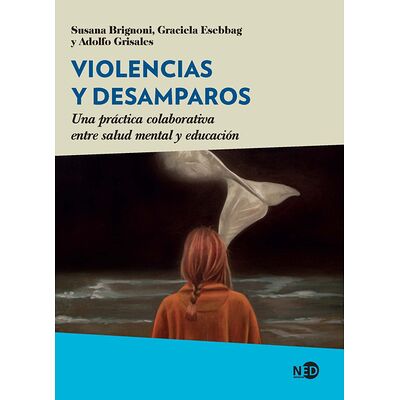 Violencias y desamparos....
