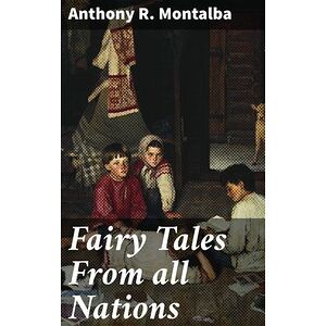 Fairy Tales From all Nations