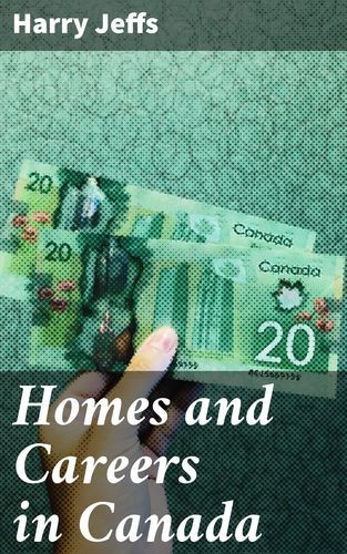 Homes and Careers in Canada