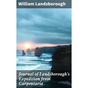 Journal of Landsborough's...