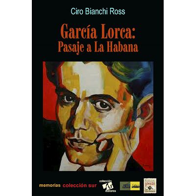 García Lorca, Pasaje a la...