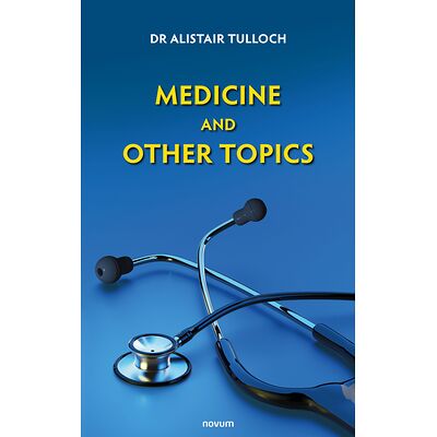 Medicine and Other Topics