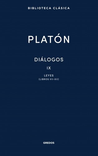 Diálogos IX. Leyes (Libros...