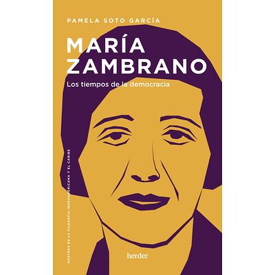 María Zambrano. Los tiempos...