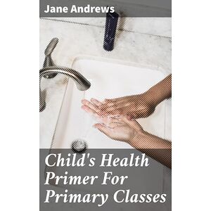 Child's Health Primer For...