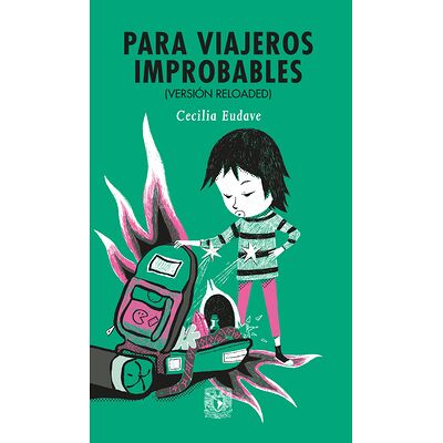 Para viajeros improbables...