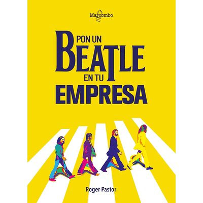 Pon un Beatle en tu empresa