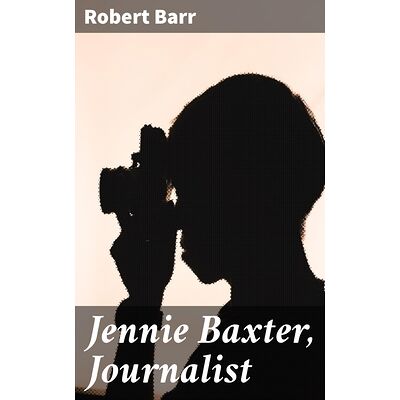 Jennie Baxter, Journalist