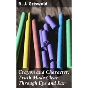 Crayon and Character: Truth...