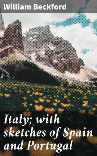Italy with sketches of...