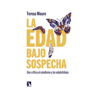 La edad bajo sospecha. Una...