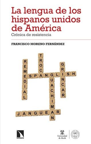 La lengua de los hispanos...