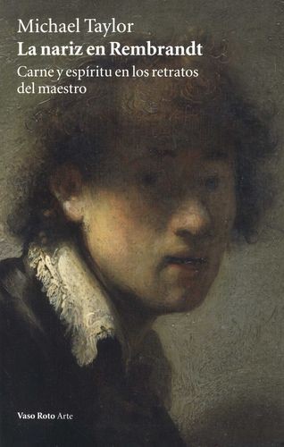 La nariz en Rembrandt....