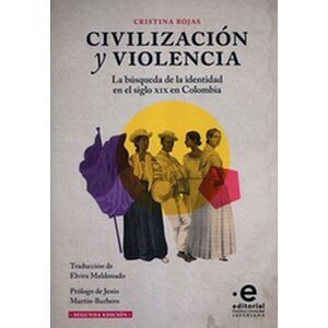 Civilización y violencia....