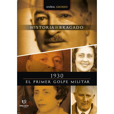 1930 - El primer golpe...