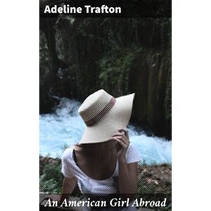 An American Girl Abroad