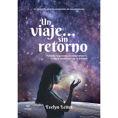 Un viaje… sin retorno