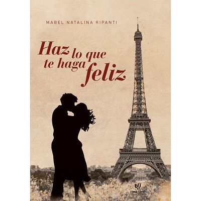 Haz lo que te haga feliz