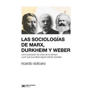 Las sociologías de Marx,...