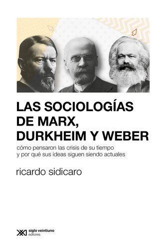 Las sociologías de Marx,...