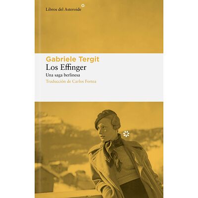 Los effinger. Una saga...